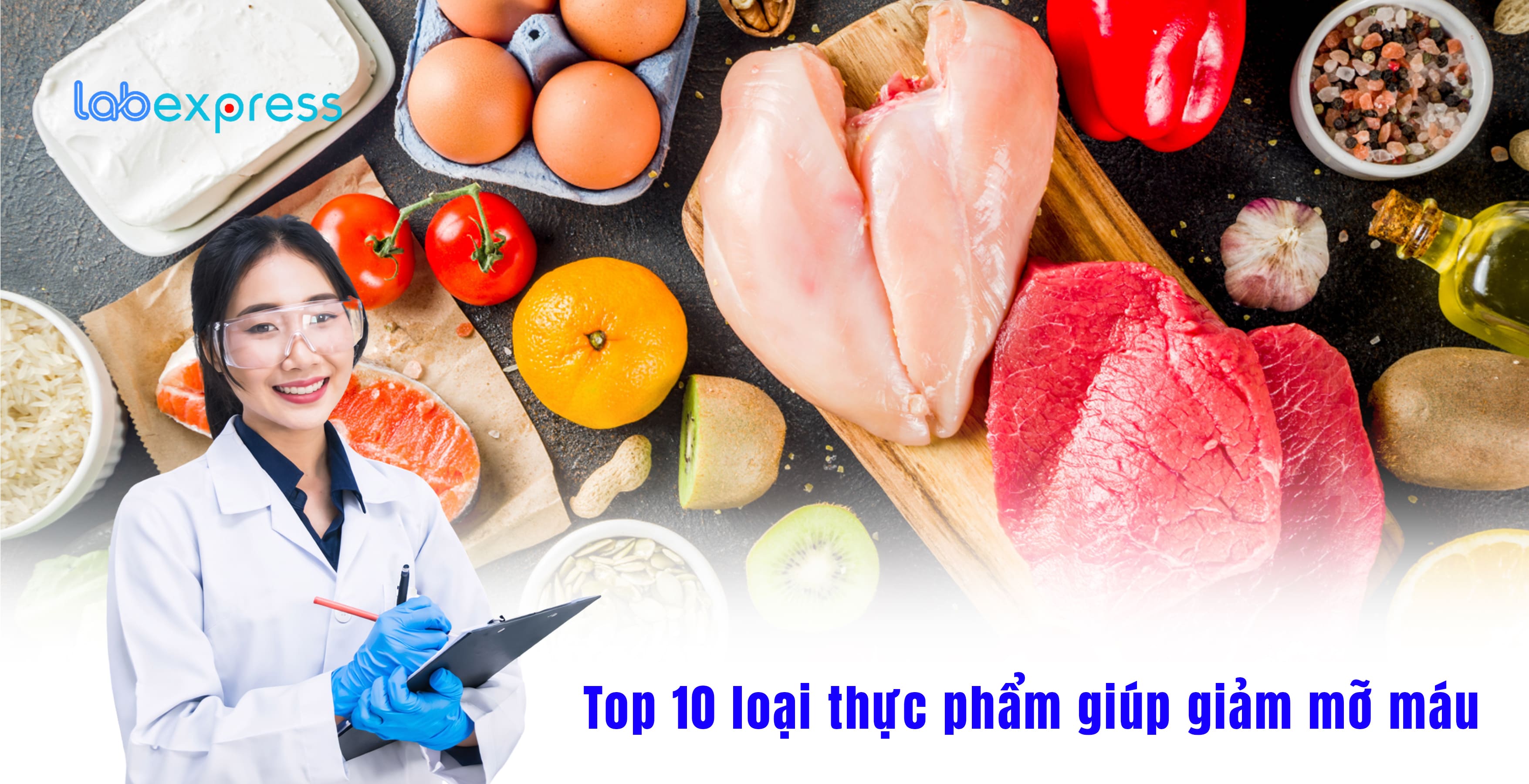10 LOẠI THỰC PHẨM CÀNG ĂN CÀNG GIẢM MỠ MÁU CAO